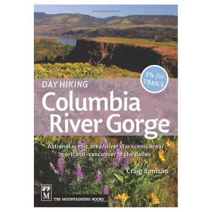 MOUNTAINEERS BOOKS, DAY HIKING COLUMBIA RIVER GORGE