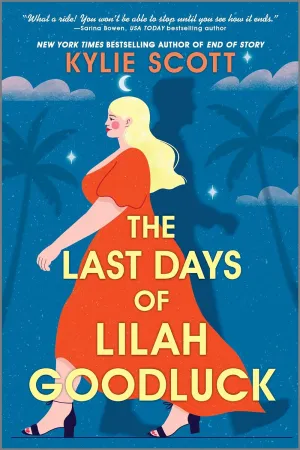 The Last Days of Lilah Goodluck Paperback  February 6, 2024